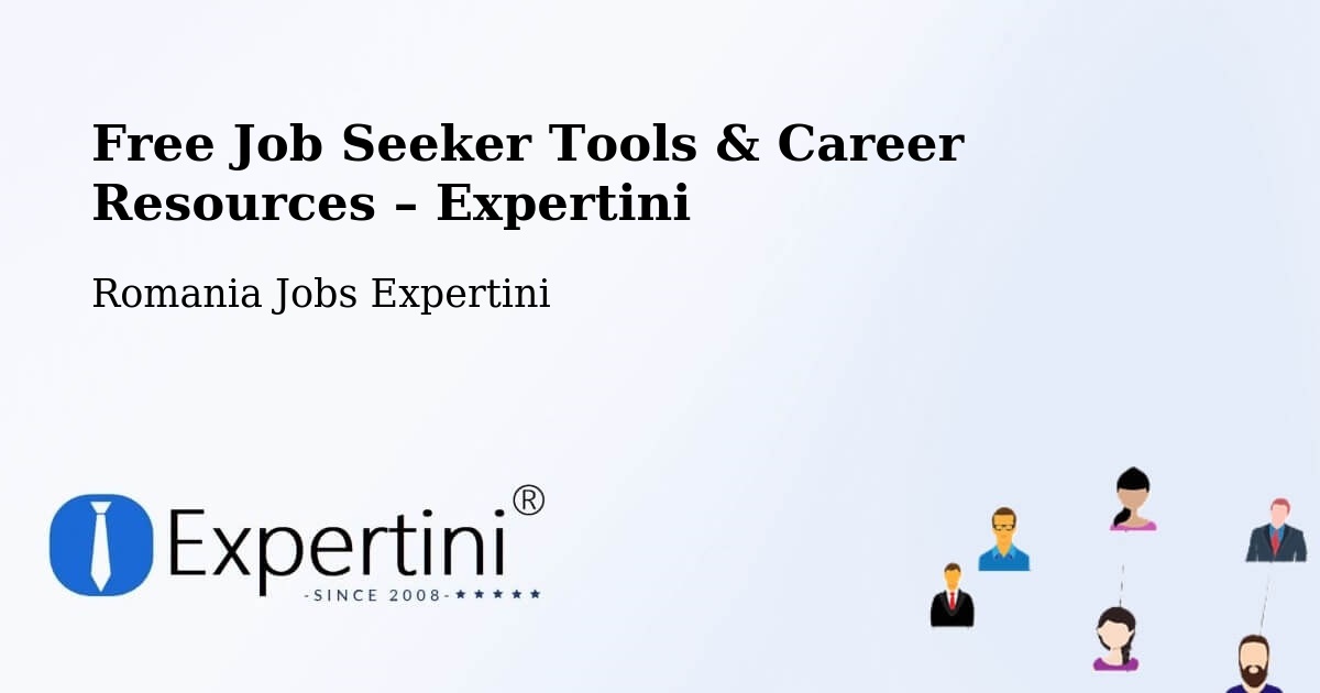 Free Job Seeker Tools & Career Resources – Uda Clocociov - Uda Clocociov, Romania Jobs Expertini